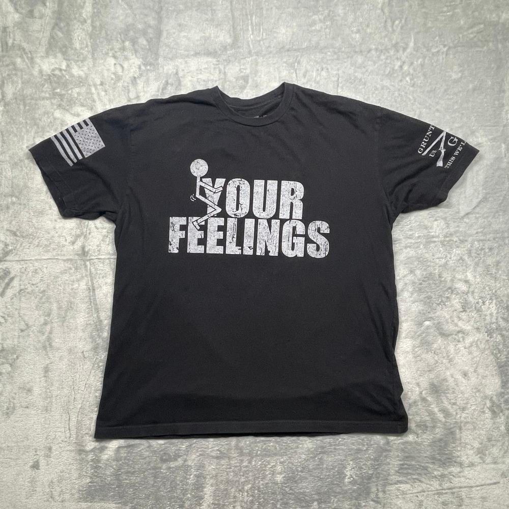 Grunt Style T-Shirt Men XL Black F Your Feelings Graphic Patriotic Tee Short Slv